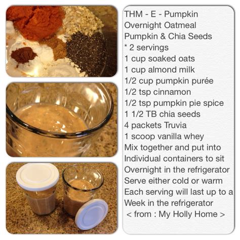 99 calories of oats, quaker (1 cup dry oats), (0.33 cup). THM - E - pumpkin overnight oatmeal | Trim healthy momma, Thm recipes, Trim healthy mama