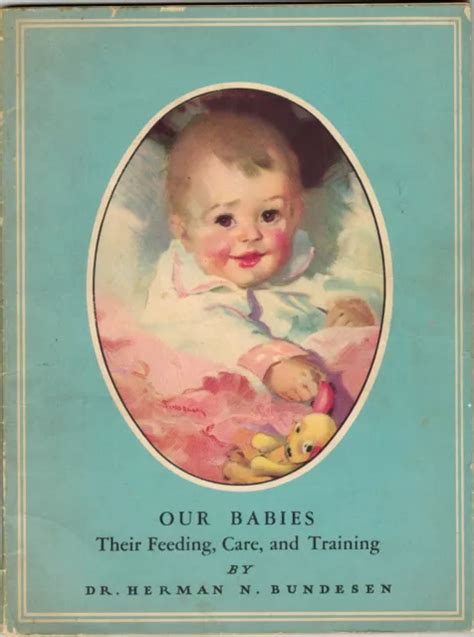Vintage Book Our Babies Their Feeding Care And Training By Dr Hr
