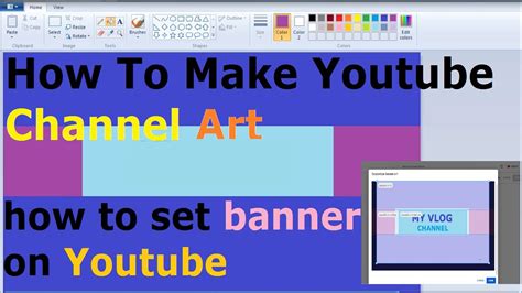 How To Make Youtube Channel Art In Ms Paint How To Upload And Set
