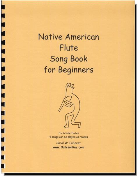 Beginners Native American Flute Songbook Native American Flute Native American Flute Music