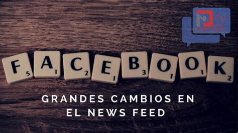 Cambios En El News Feed De Facebook Posicionamiento Web Salamanca