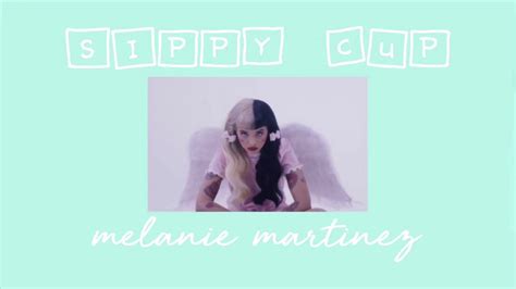 Sippy Cup Melanie Martinez S L O W E D D O W N Youtube