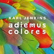 Karl Jenkins: Adiemus Colores (CD) – jpc