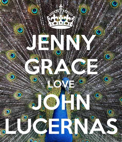 Jenny Grace Love John Lucernas Poster Jenny Keep Calm O Matic