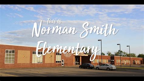 This Is Norman Smith Elementary Youtube