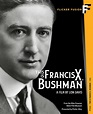 This is Francis X. Bushman (Flicker Alley) [Blu-ray] [Region Free ...