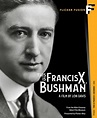 This Is Francis X. Bushman [Blu-ray]: Amazon.es: Francis X. Bushman ...