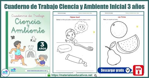 Cuaderno De Trabajo Ciencia Y Ambiente Inicial 3 Años Materiales