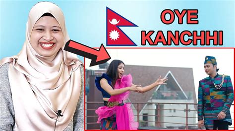 Oye Kanchhi Nepali Song Malaysian Girl Reactions Youtube