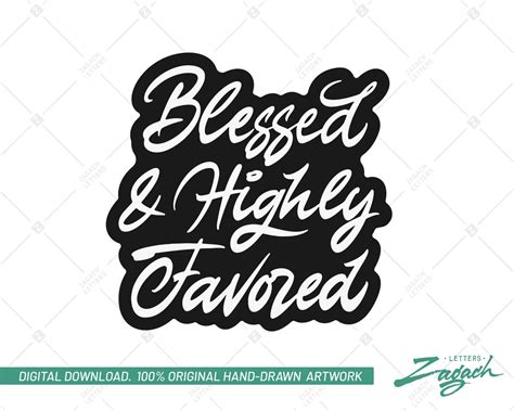 Blessed And Highly Favored Svg Printable Png Eps Digital Etsy