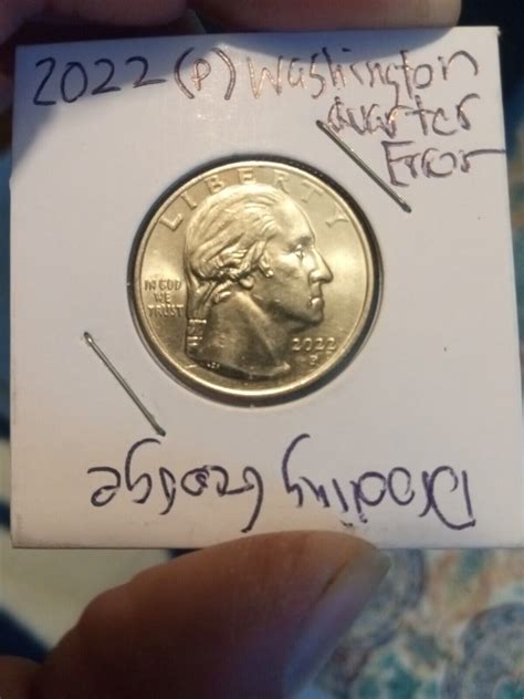 2022 P Washington Quarter Drooling Georgeerror Coin Ebay