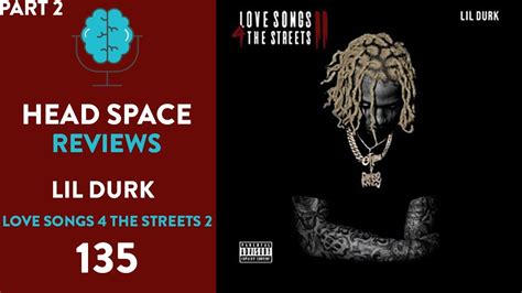 lil durk love songs 4 the streets 2 first reaction album review part 2 tracks 9 16 youtube