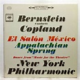 Aaron copland : el salon mexico appalachian spring by Leonard Bernstein ...