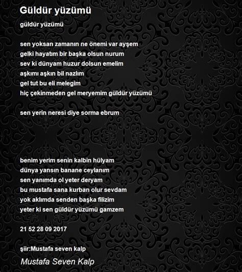Güldür Yüzümü Şiiri Mustafa Seven Kalp