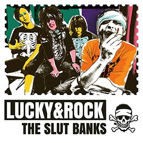 Lucky Rock By The Slut Banks On Amazon Music Unlimited