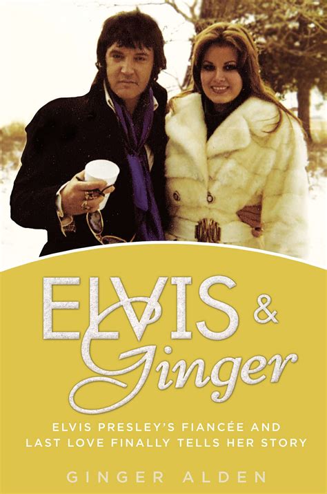 Ginger And Elvis Memoir Elvis Presley Ginger Alden Glamour