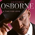 Jeffrey Osborne, A Time For Love in High-Resolution Audio ...
