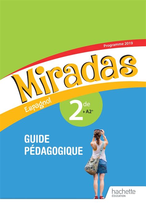 Miradas 2nde Livre Du Professeur Ed 2019 30 Grand Format