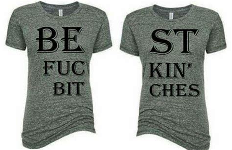 best f kin bitches pair fashion bff friends t shirts tops tees insta tumblr ebay