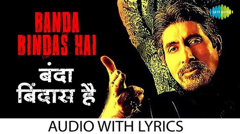 Banda Bindas Hai With Lyrics बंदा ये बिंदास है Kk Aks