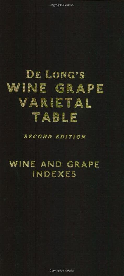 De Longs Wine Grape Varietal Table Deborah De Long Steve De Long