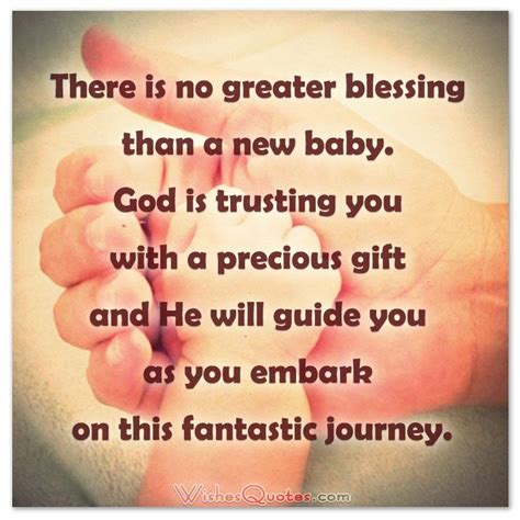 There Is No Greater Blessing Than A New Baby God Is Trusting You With