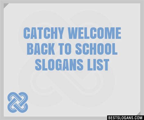30 Catchy Welcome Back To School Slogans List Taglines Phrases