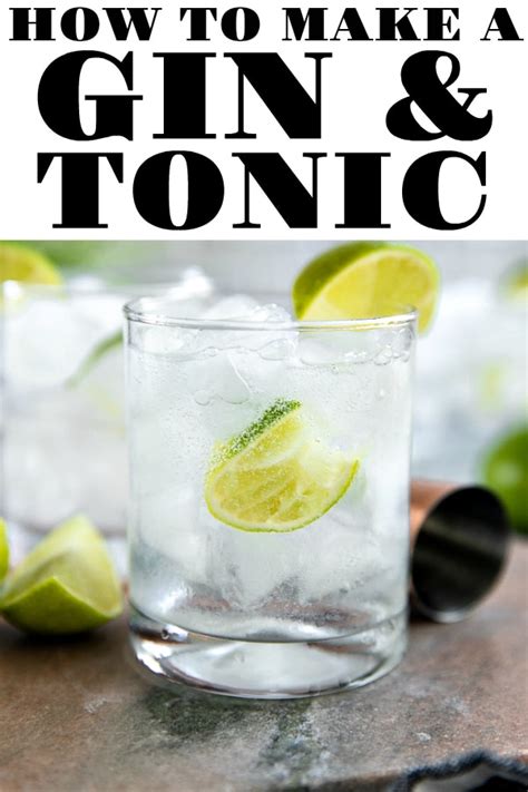 How To Make A Gin And Tonic The Forked Spoon