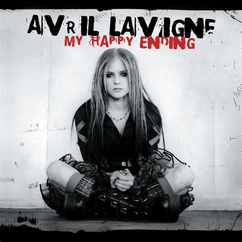 My Happy Ending By Avril Lavigne On Spotify