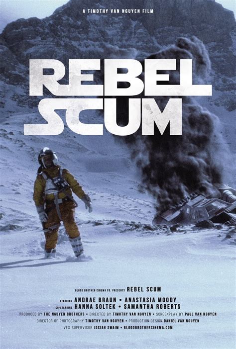Rebel Scum Fan Film De 2016 De Star Wars Da Blood Brother Cinema Co