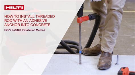 How To Install Threaded Rod With Adhesive Anchor Into Concrete
