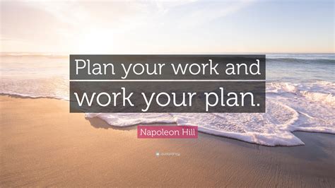 Napoleon Hill Quote Plan You Work And Work Your Plan 12 Wallpapers