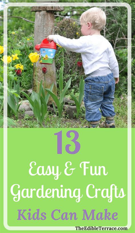 13 Easy And Fun Gardening Crafts Kids Can Make Jardin De Niños Como