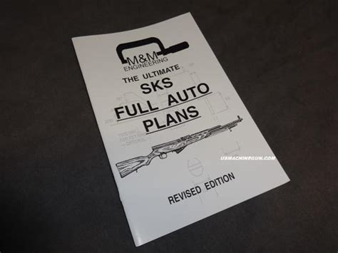 Us Machinegun Sks Full Auto Plans And Specifications Books Conversion