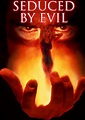 Seduced by Evil (TV Movie 1994) - IMDb