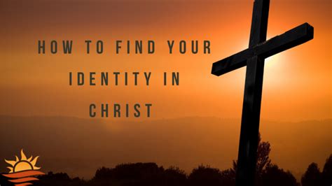 how to find your identity in christ