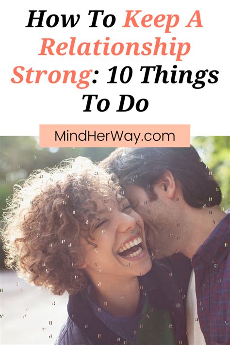 How To Keep A Relationship Strong 10 Things To Do In 2021 Strong Relationship Healthy