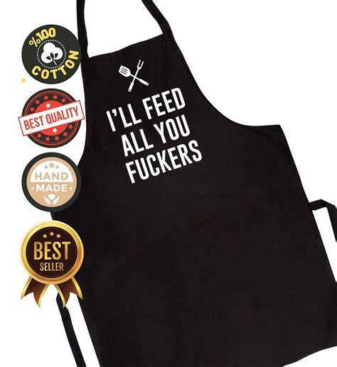 Funny Apron Ill Feed You All Fckers Apron Cotton Bbq Etsy