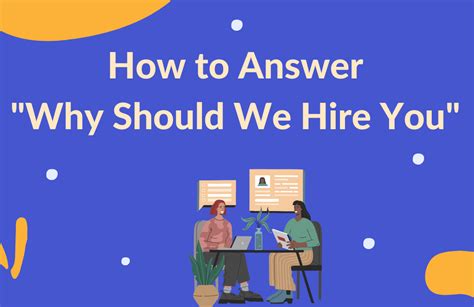 The Best Answer To Why Should We Hire You With Examples