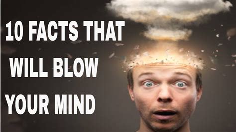 10 Facts That Will Blow Your Mind Youtube