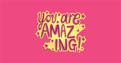 You Are Amazing Positive Words Sticker Teepublic