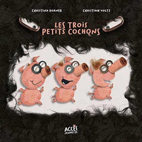 Les Trois Petits Cochons Amazon Co Uk Dorner Christina Voltz