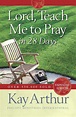 Lord Teach Me to Pray in 28 Days (eBook) | Teach me to pray, Kay arthur ...