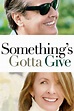 SOMETHING'S GOTTA GIVE | Sony Pictures Entertainment