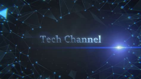 Tech Channel Intro Video Youtube