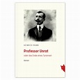 Professor Unrat von Heinrich Mann - Rote Katze Verlag