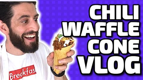 Chili Waffle Cone Vlog Youtube