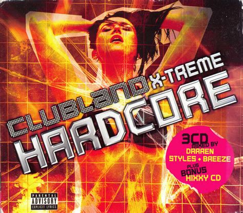 Darren Styles Breeze Plus Hixxy Clubland X Treme Hardcore 2005 Cd