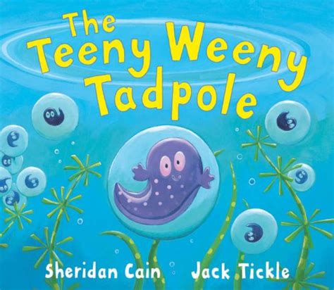 The Teeny Weeny Tadpole Uk Cain Sheridan Tickle Jack