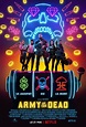 Army Of The Dead - film 2021 - AlloCiné